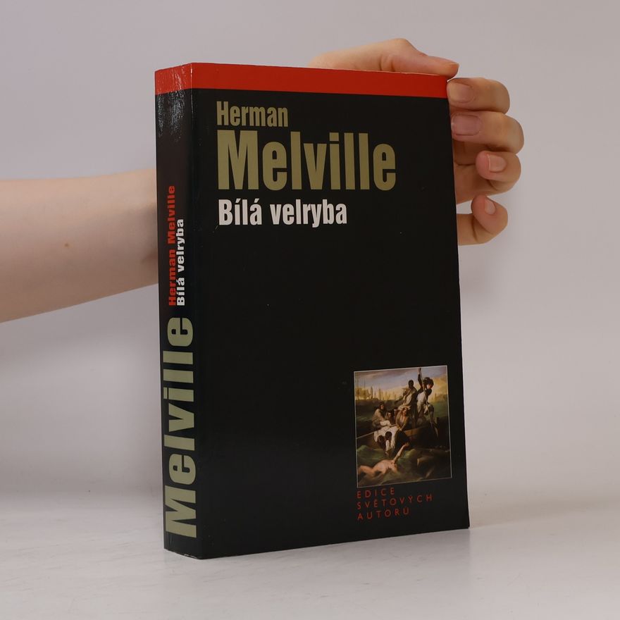 Herman Melville Bílá velryba