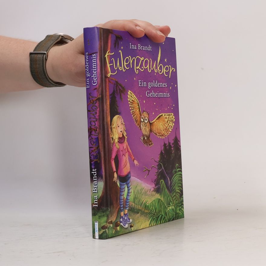 Ina Brandt Eulenzauber (1). Ein goldenes Geheimnis
