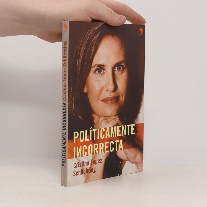 Cristina López Schlichting Temas de Hoy: Políticamente incorrecta