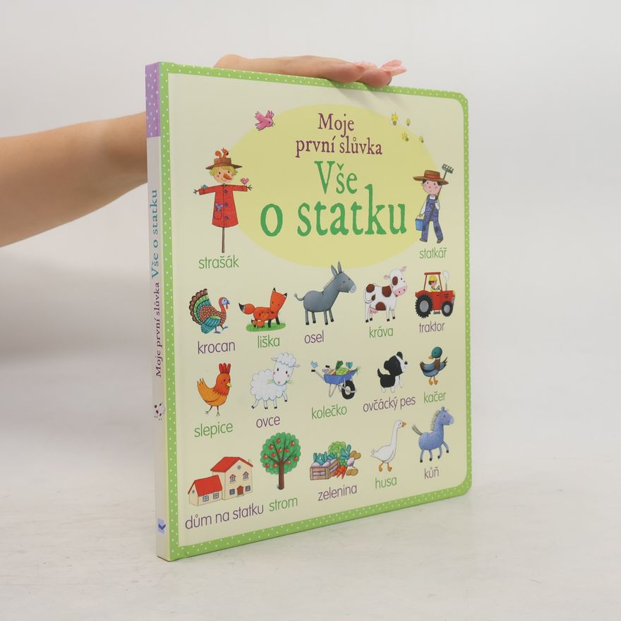 Rosalinde Bonnet Moje první slůvka - Vše o statku