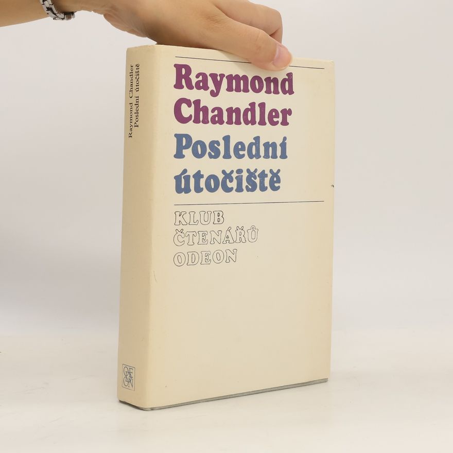 Raymond Chandler Poslední útočiště