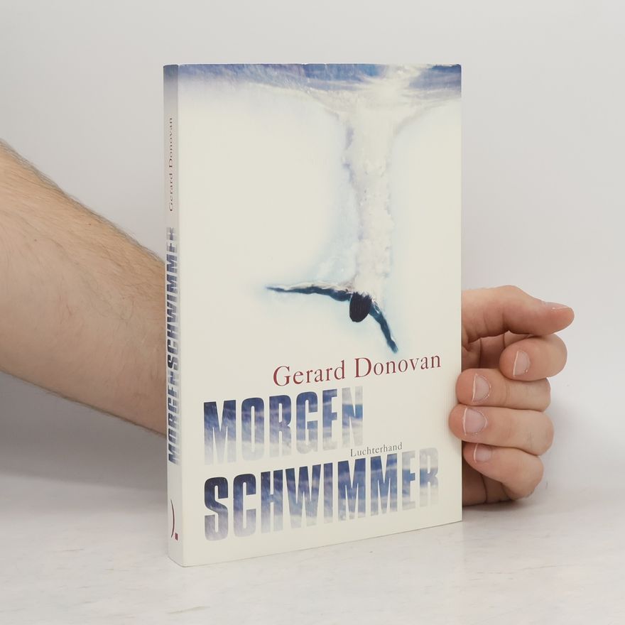 Gerard Donovan Morgenschwimmer