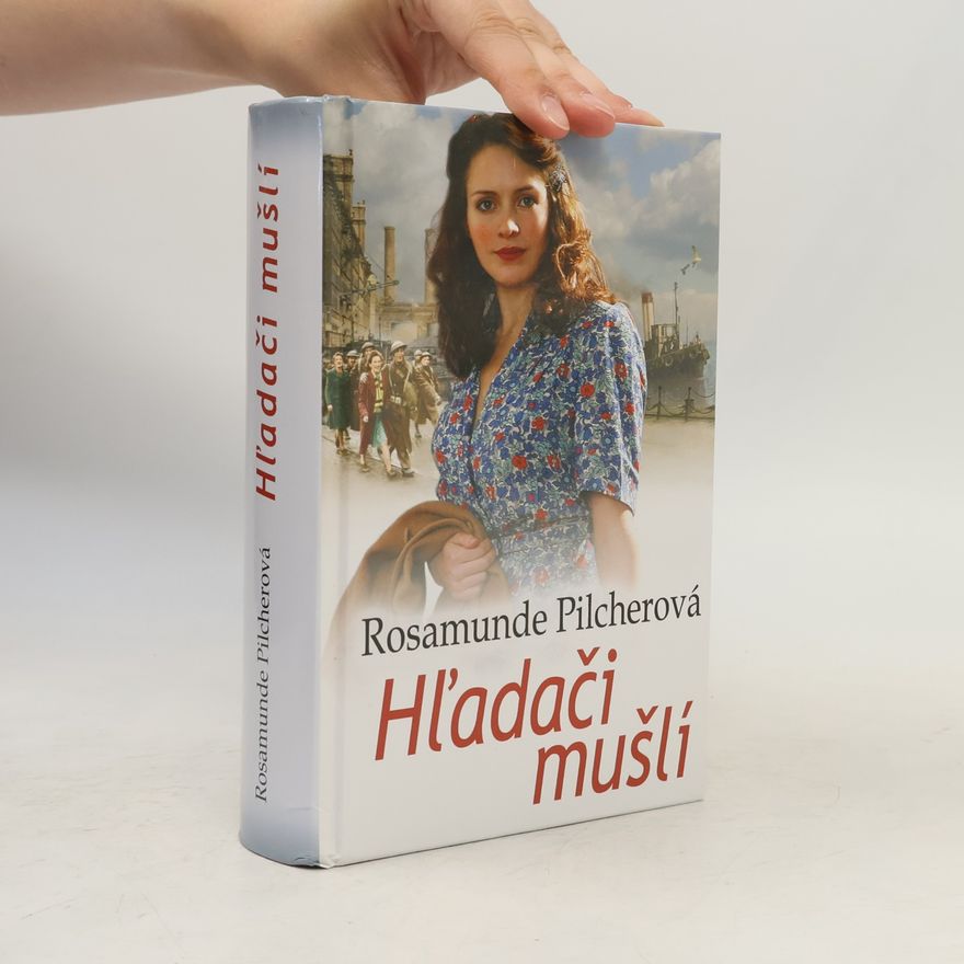 Rosamunde Pilcher Hľadači mušlí