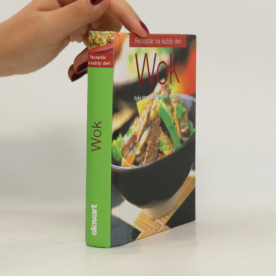 Autorenkollektiv Wok. Receptár na každý deň