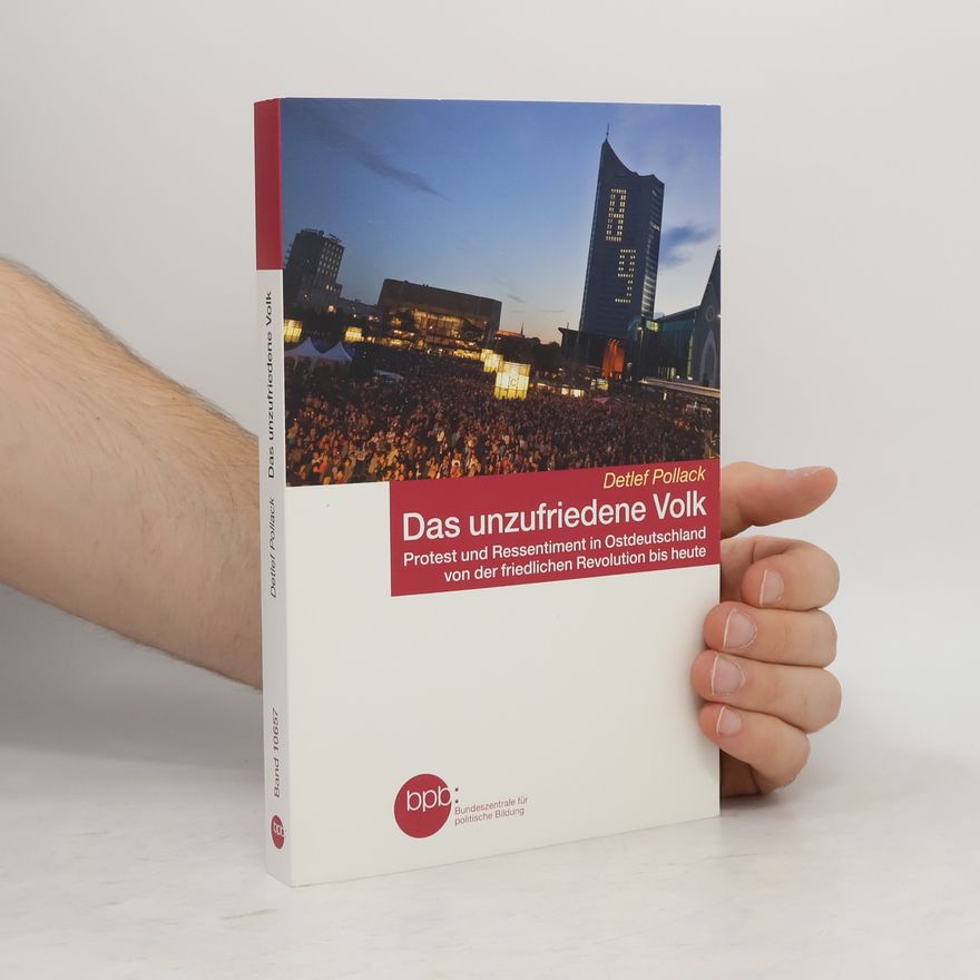 Detlef Pollack Das unzufriedene Volk 10657