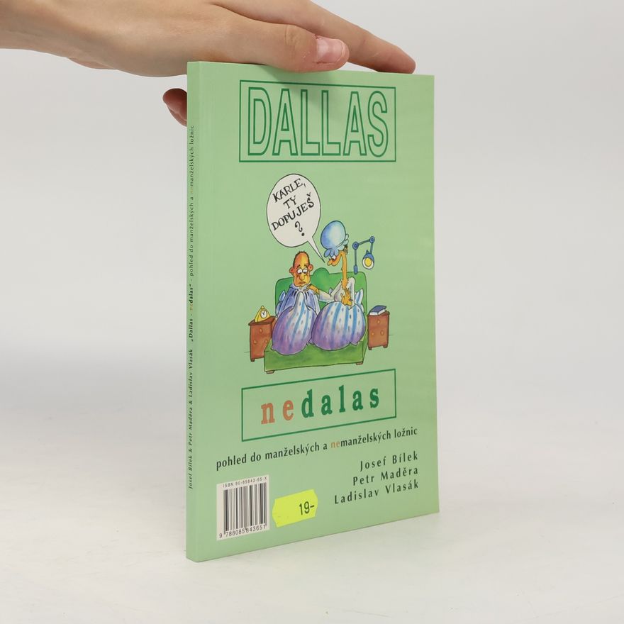 Ladislav Vlasák Dallas nedalas : pohled do manželských a nemanželských ložnic