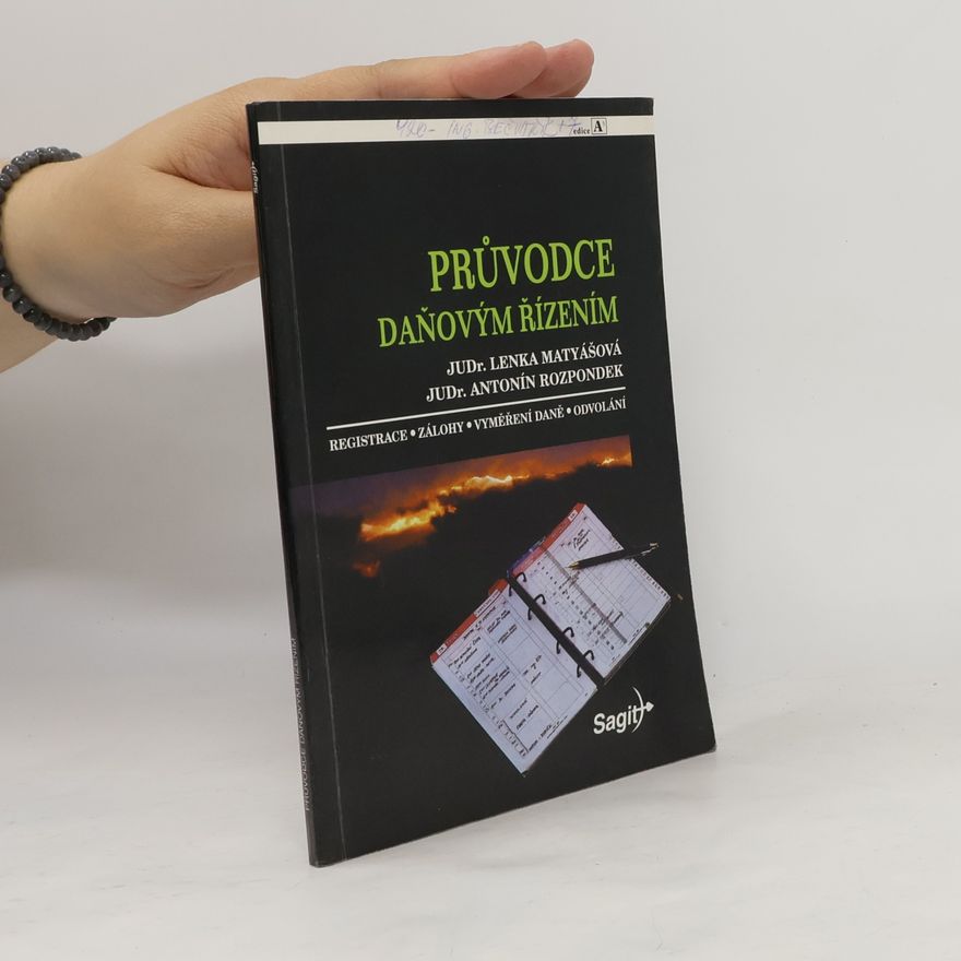 Antonín Rozpondek Průvodce daňovým řízením