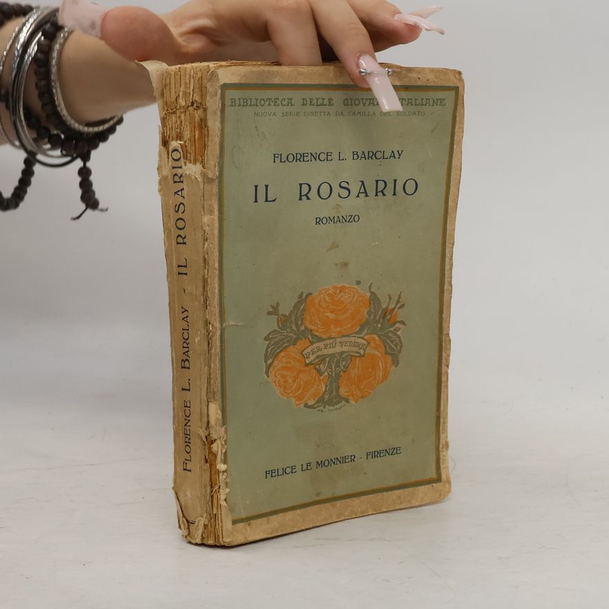Florence L. Barclay Il rosario