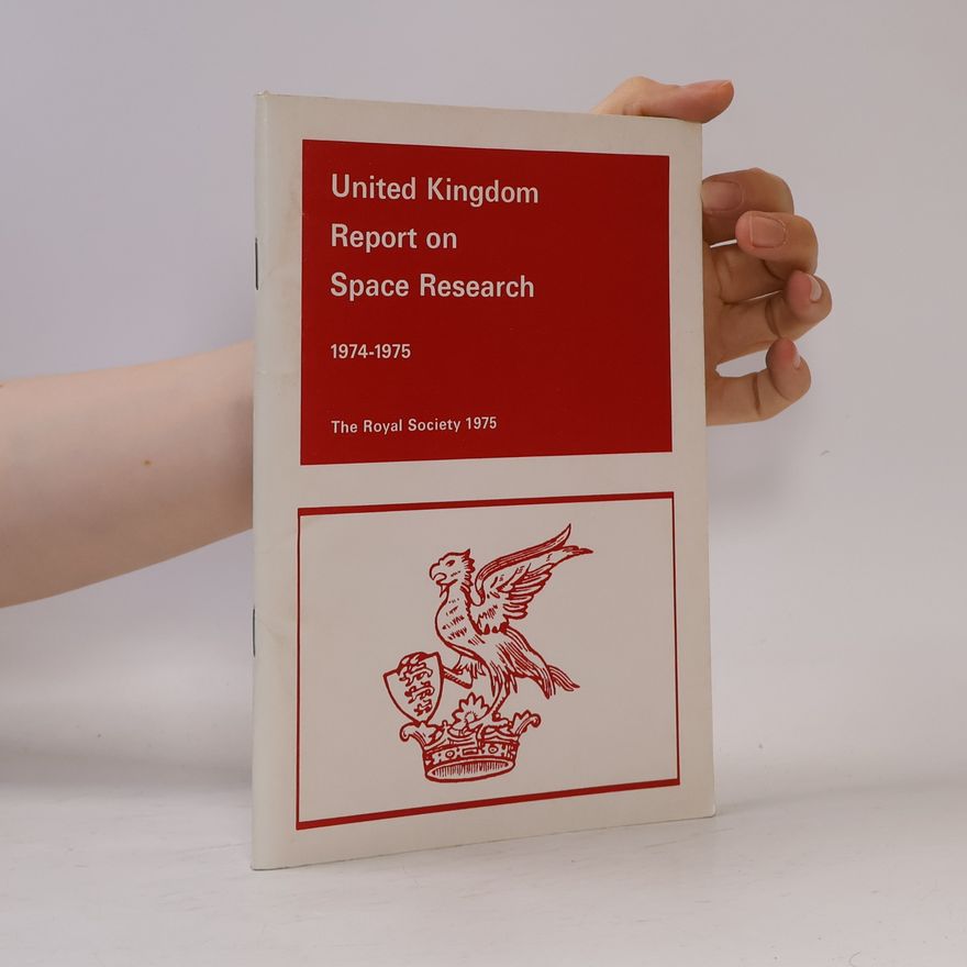 Autorenkollektiv United Kingdom Report on Space Research 1974-1975