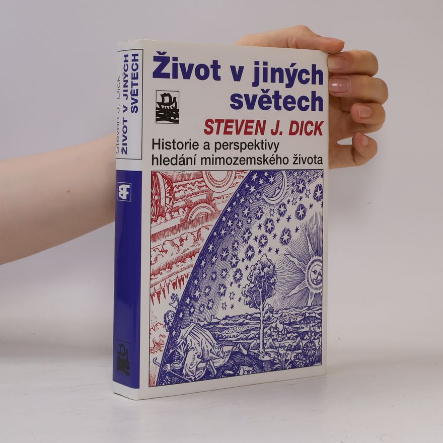 Steven J. Dick Život v jiných světech
