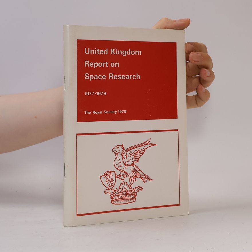 Autorenkollektiv United Kingdom Report on Space Research 1977-1978