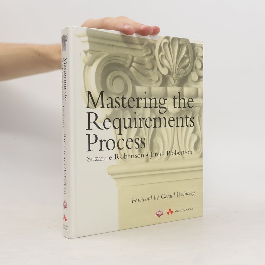 Suzanne Robertson Mastering the Requirements Process