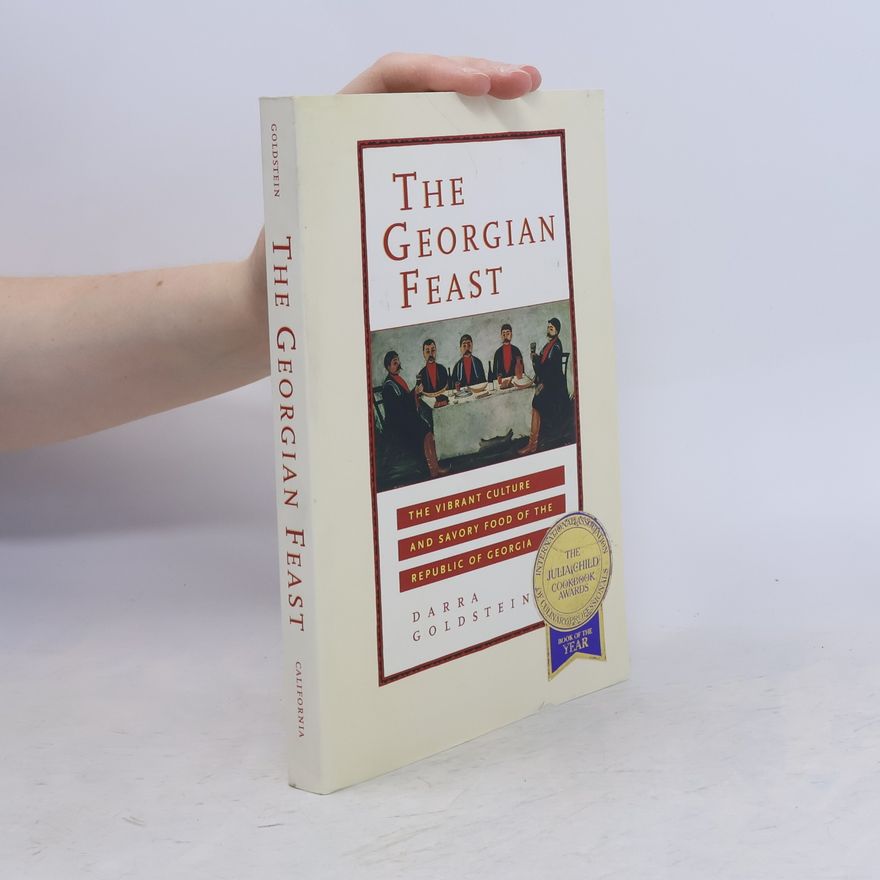 Darra Goldstein The Georgian Feast