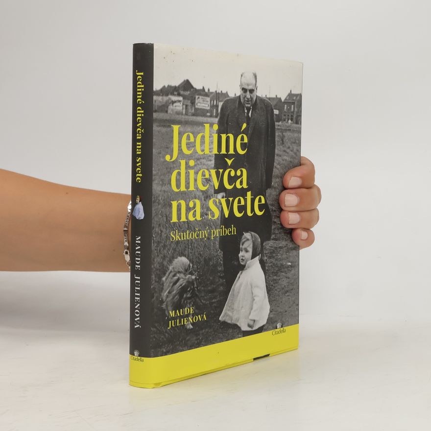 Maude Julien Jediné dievča na svete
