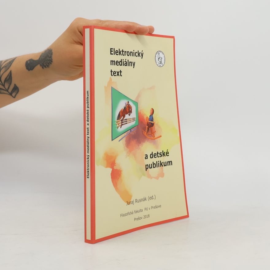 Juraj Rusňák Elektronický mediálny text a detské publikum