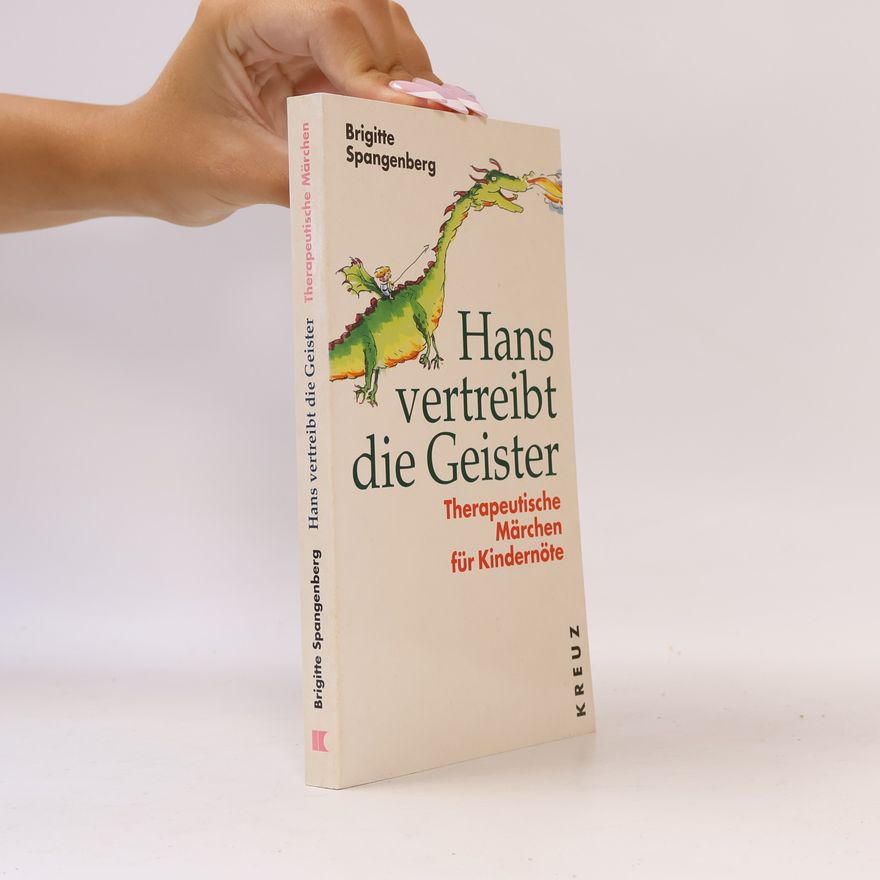 Brigitte Spangenberg Hans vertreibt die Geister