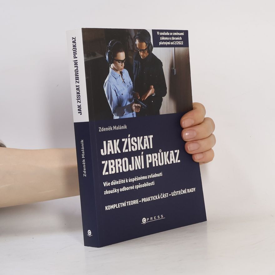 Zdeněk Maláník Jak získat zbrojní průkaz