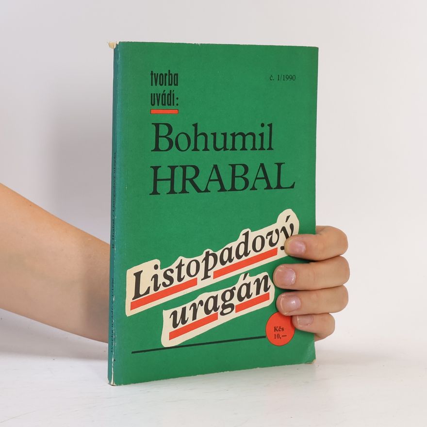Bohumil Hrabal Listopadový uragán