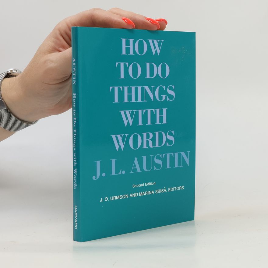 J. O. Urmson How to Do Things with Words - Second Edition