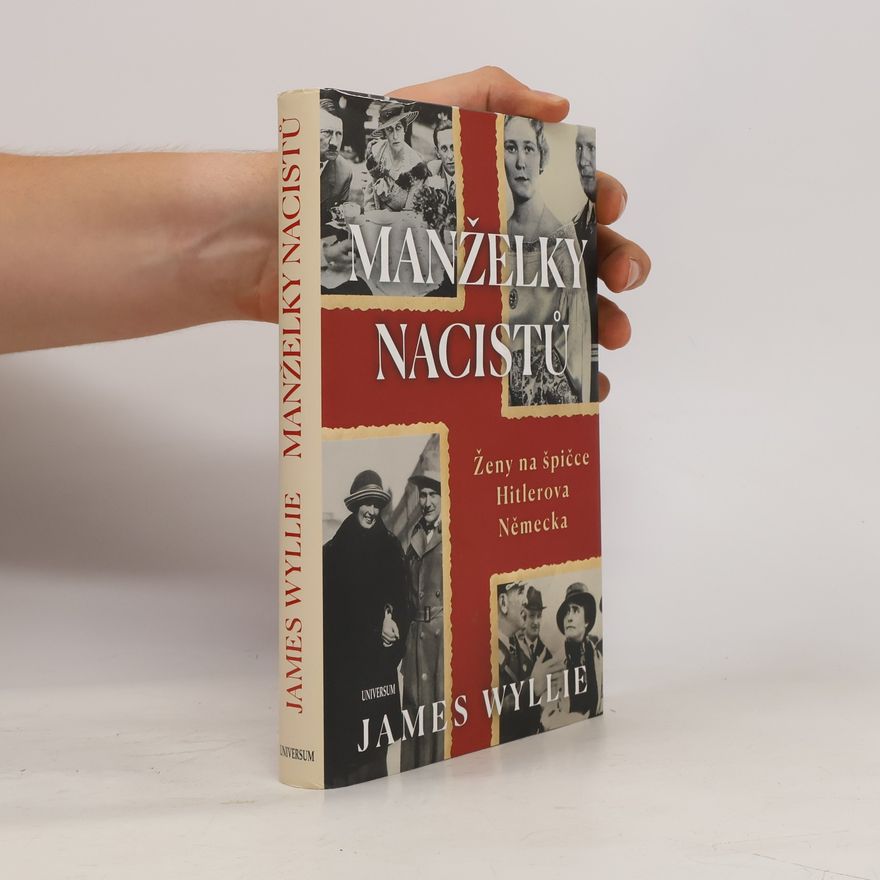James Wyllie Manželky nacistů