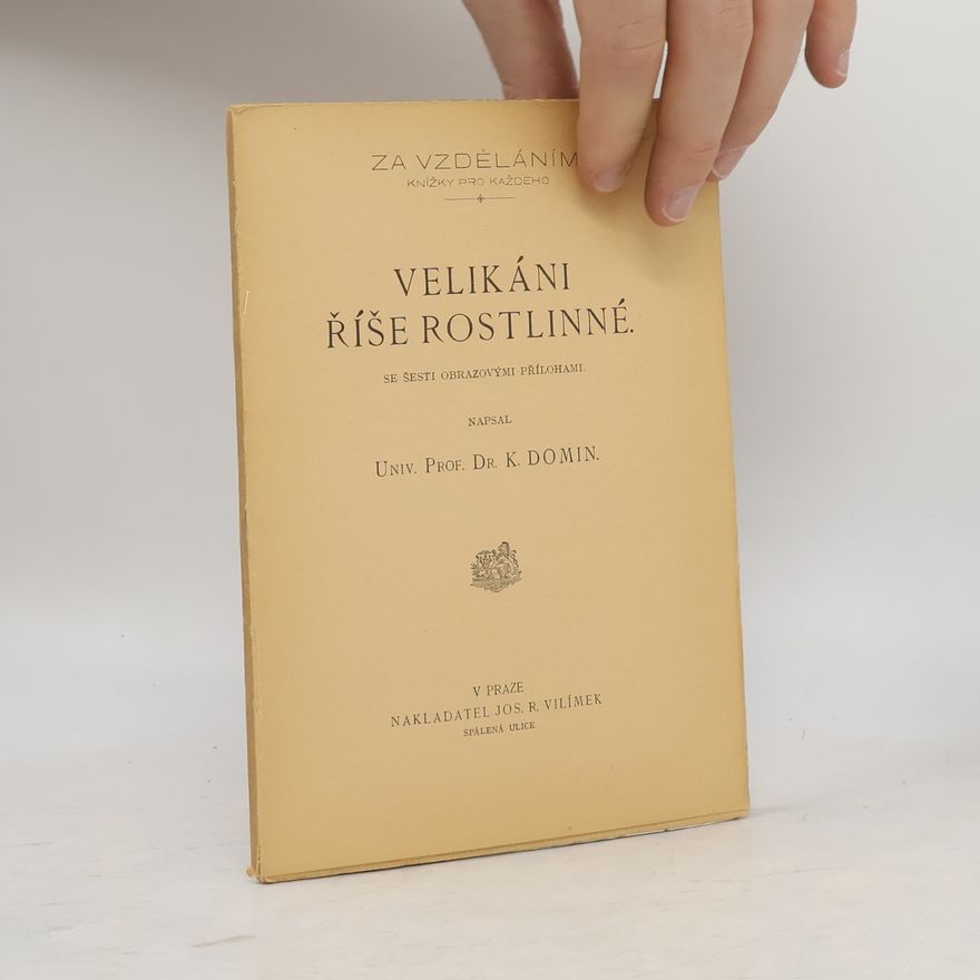 Karel Domin Velikáni říše rostlinné
