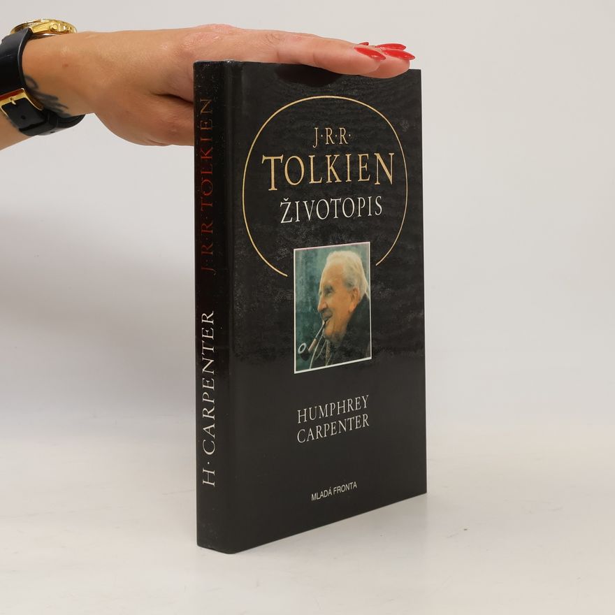 Humphrey Carpenter J. R. R. Tolkien. Životopis