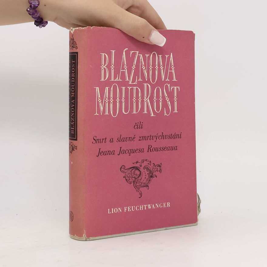 Lion Feuchtwanger Bláznova moudrost