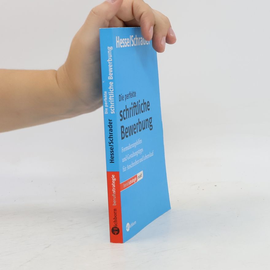 Jürgen Hesse Die perfekte schriftliche Bewerbung