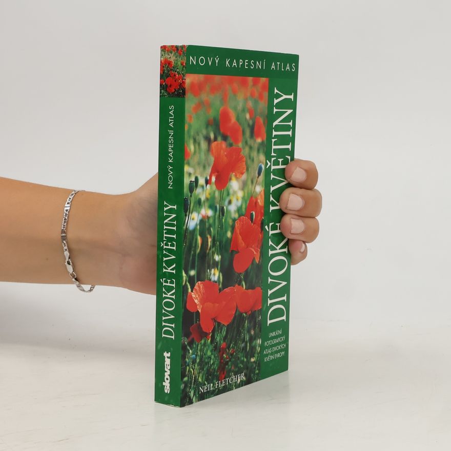 Neil Fletcher Divoké květiny : nový kapesní atlas