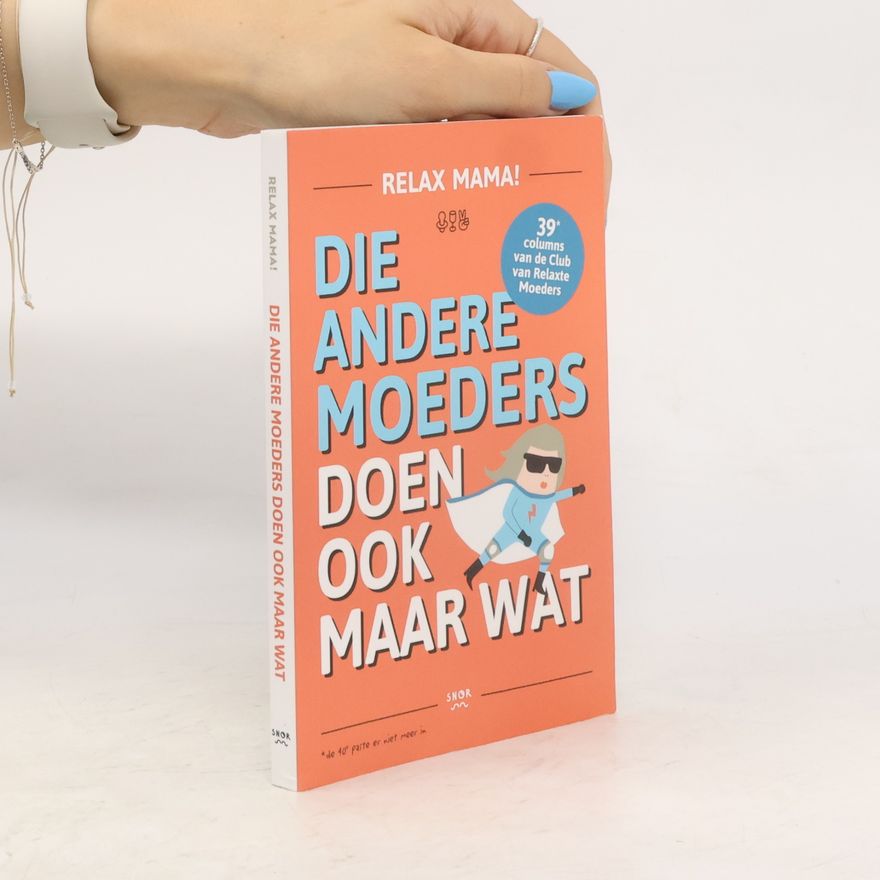 Elsbeth Teeling Relax mama!