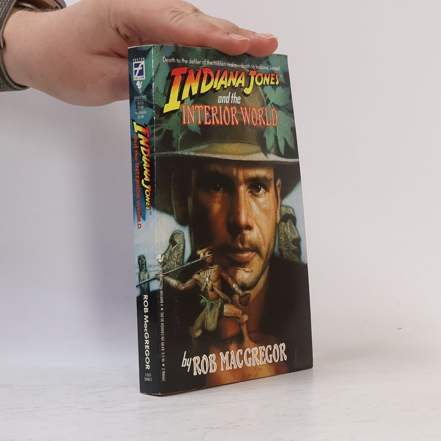 Bob MacGregor Indiana Jones and the Interior World