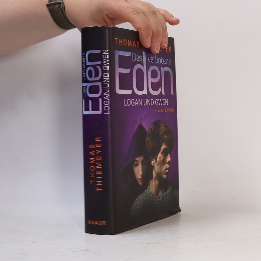 Thomas Thiemeier Das verbotene Eden. Logan und Gwen