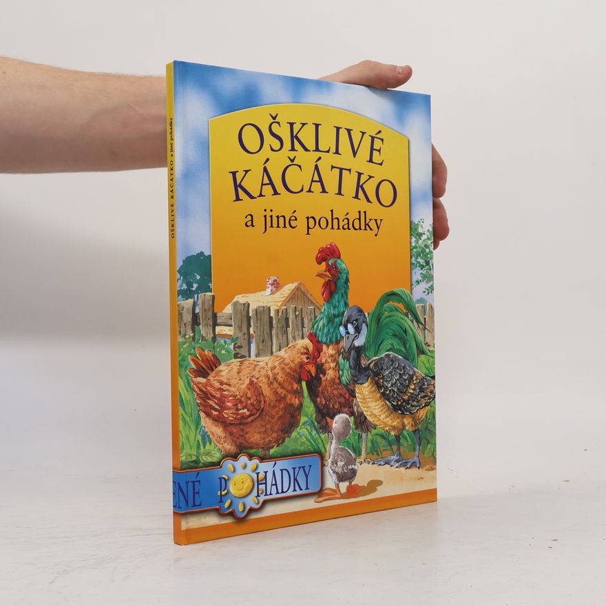 Autorenkollektiv Ošklivé káčátko a jiné pohádky
