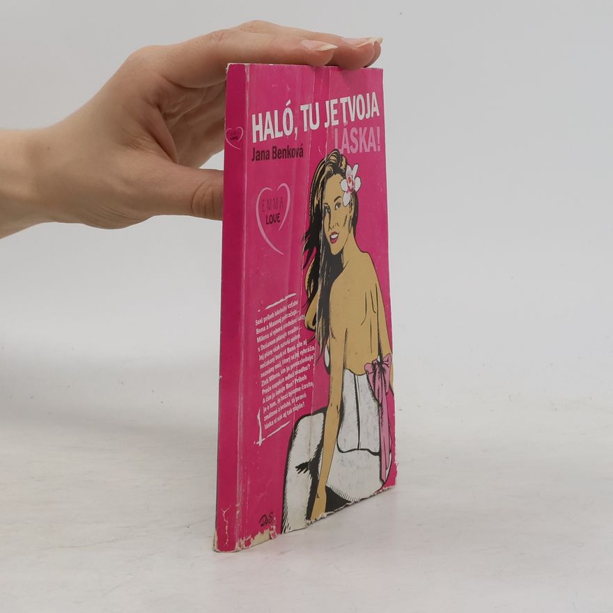 Jana Benková Haló, tu je tvoje láska!