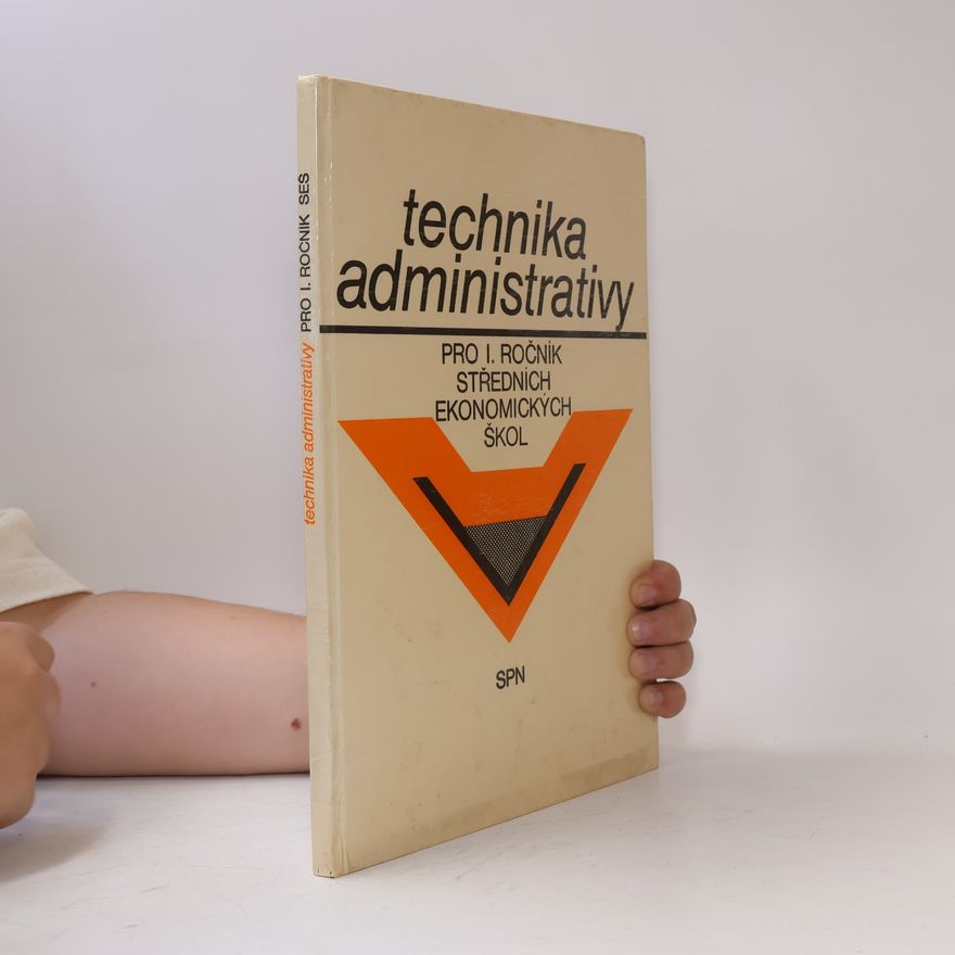 Bohumil Lokay Technika administrativy pro 1. ročník středních ekonomických škol