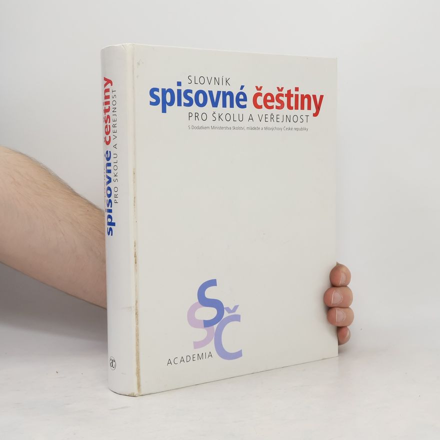 Josef Filipec Slovník spisovné češtiny pro školu a veřejnost