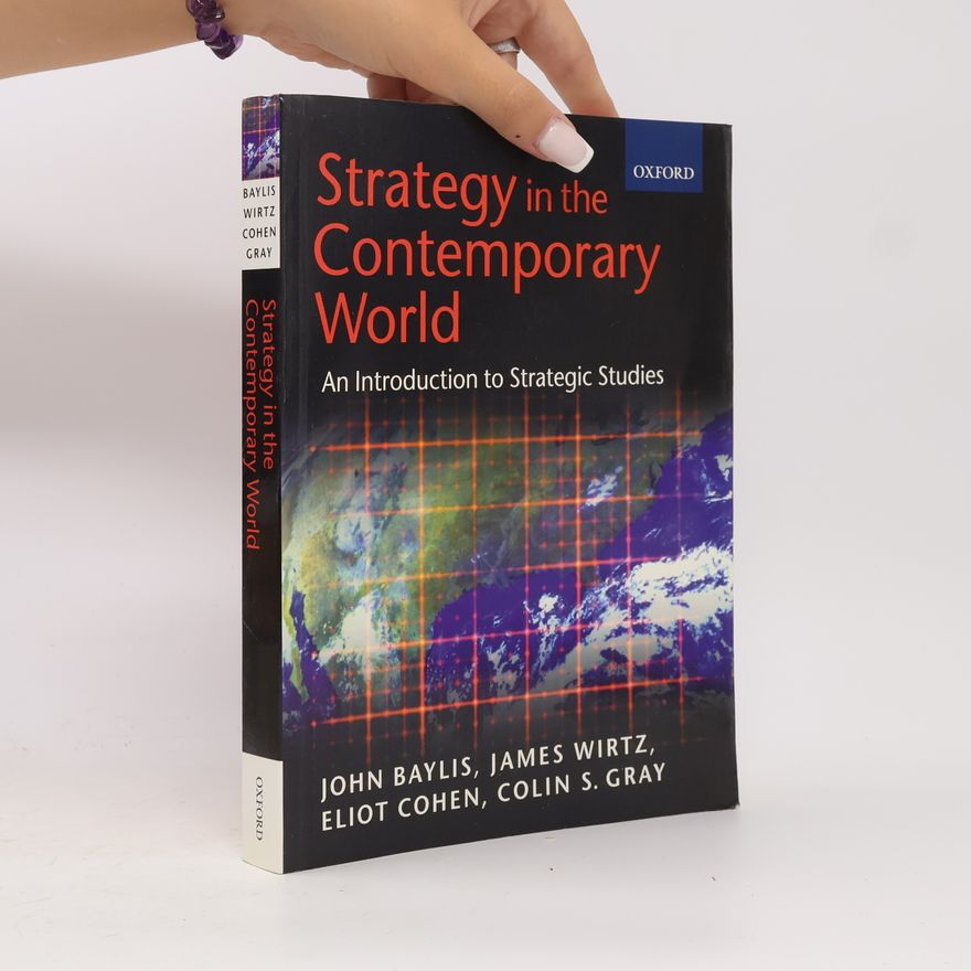 John Baylis Strategy in the Contemporary World