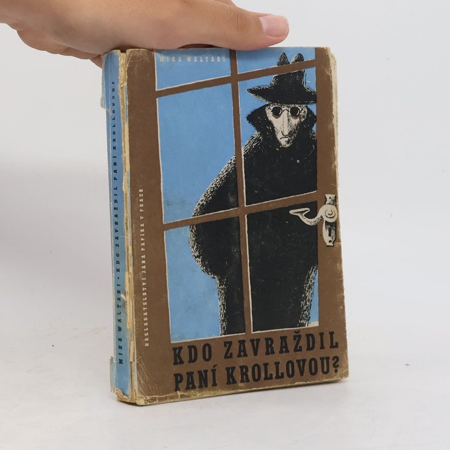 Mika Waltari Kdo zavraždil paní Krollovou?