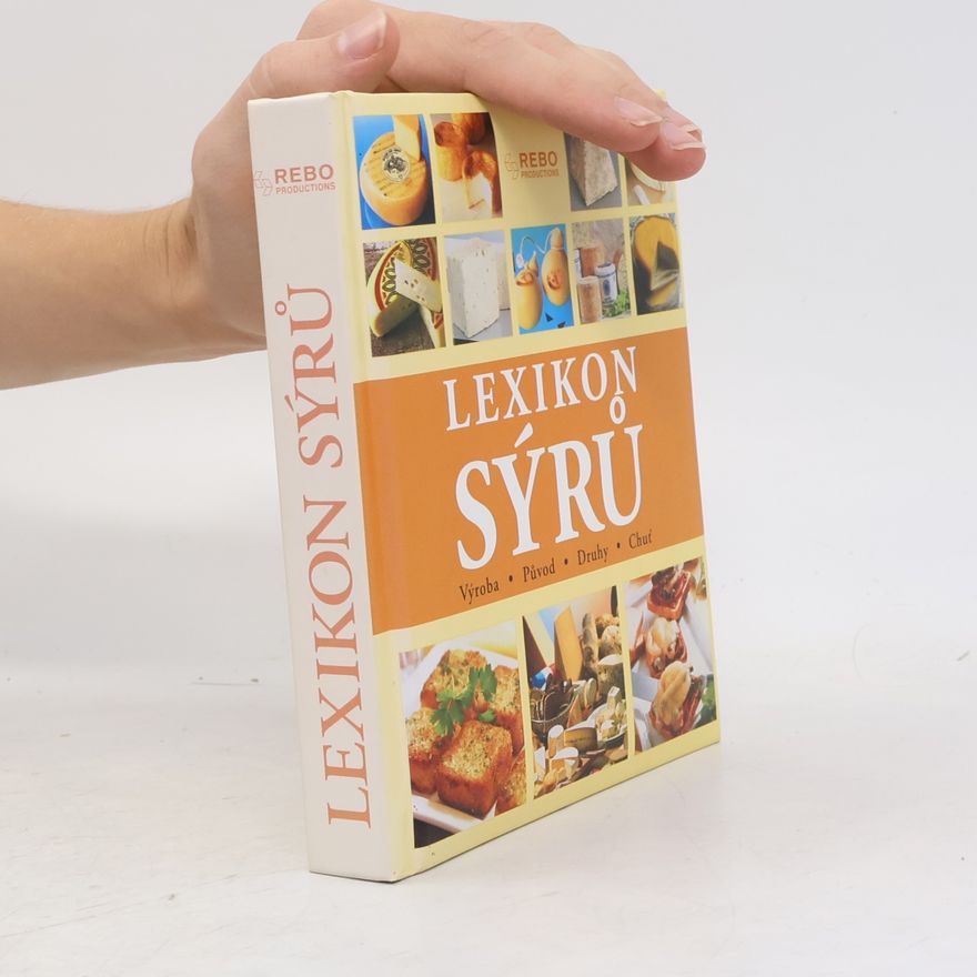 Anne Iburg Lexikon sýrů. Výroba, původ, druhy, chuť