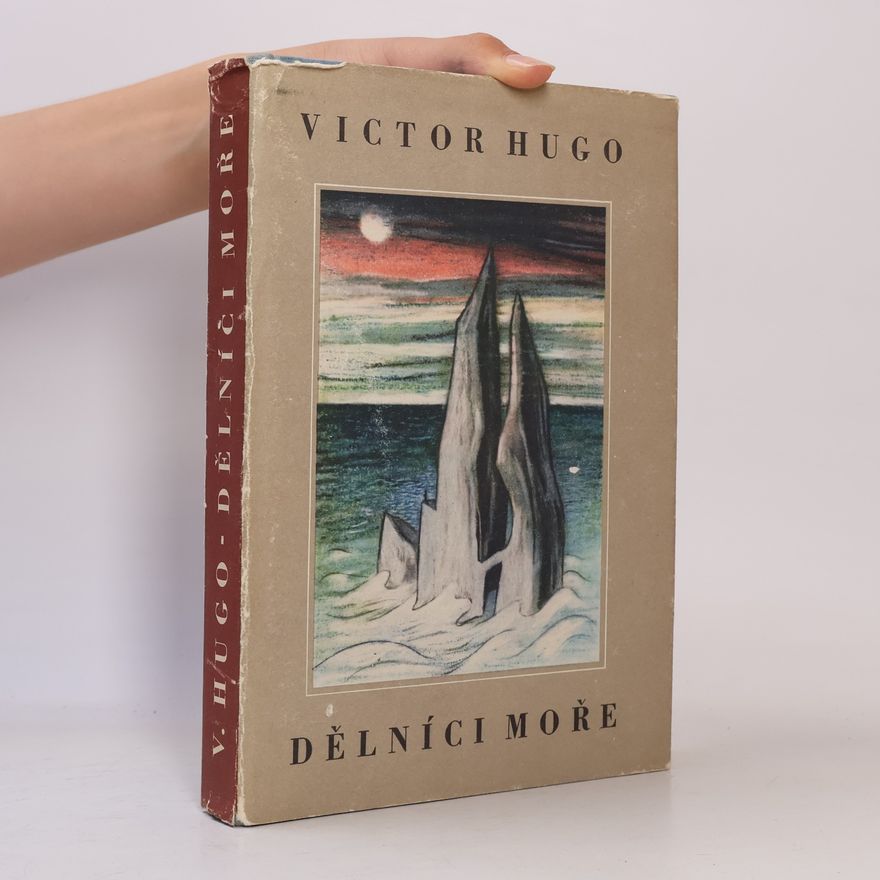 Victor Hugo Dělníci moře