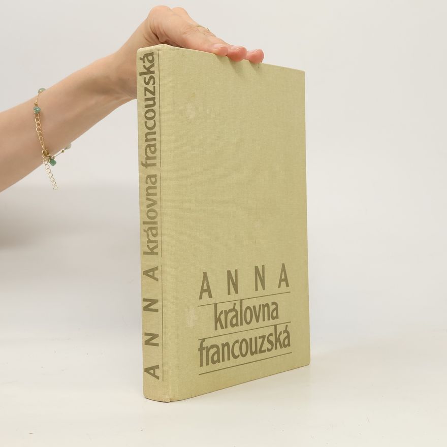Antonin Petrovič Ladinskij Anna, královna francouzská