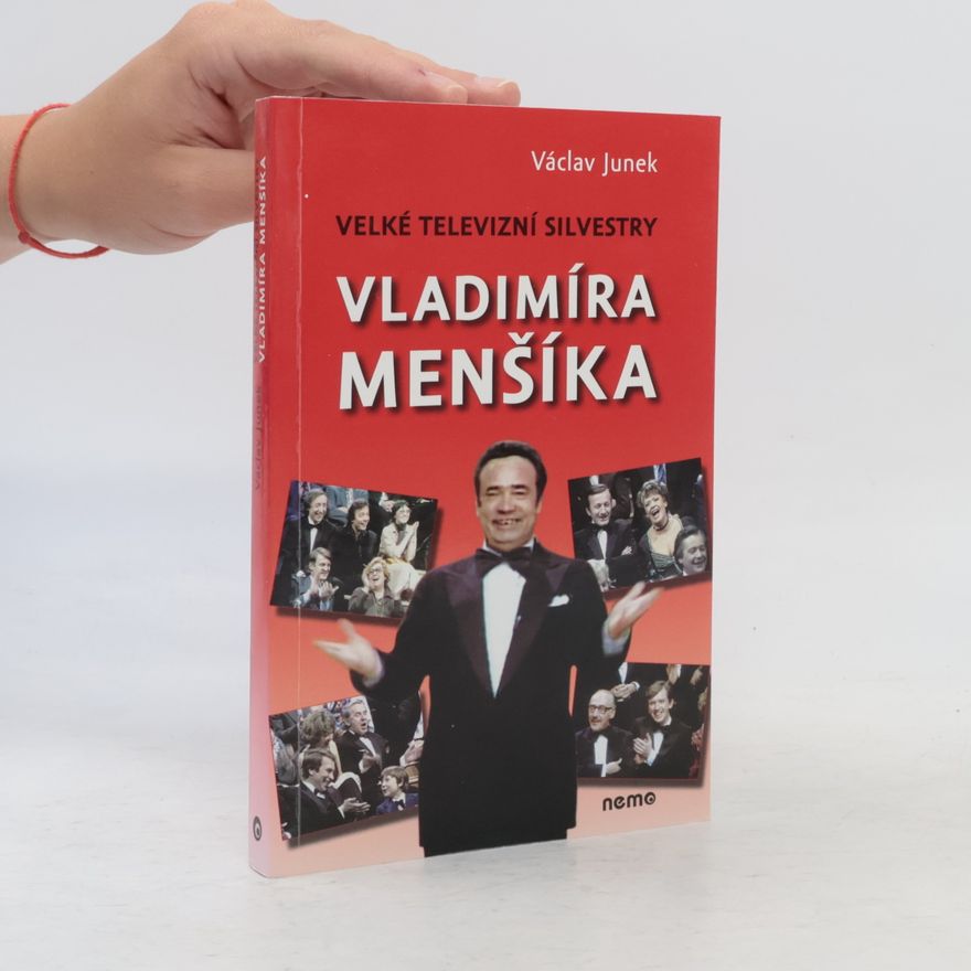Václav Junek Velké televizní Silvestry Vladimíra Menšíka