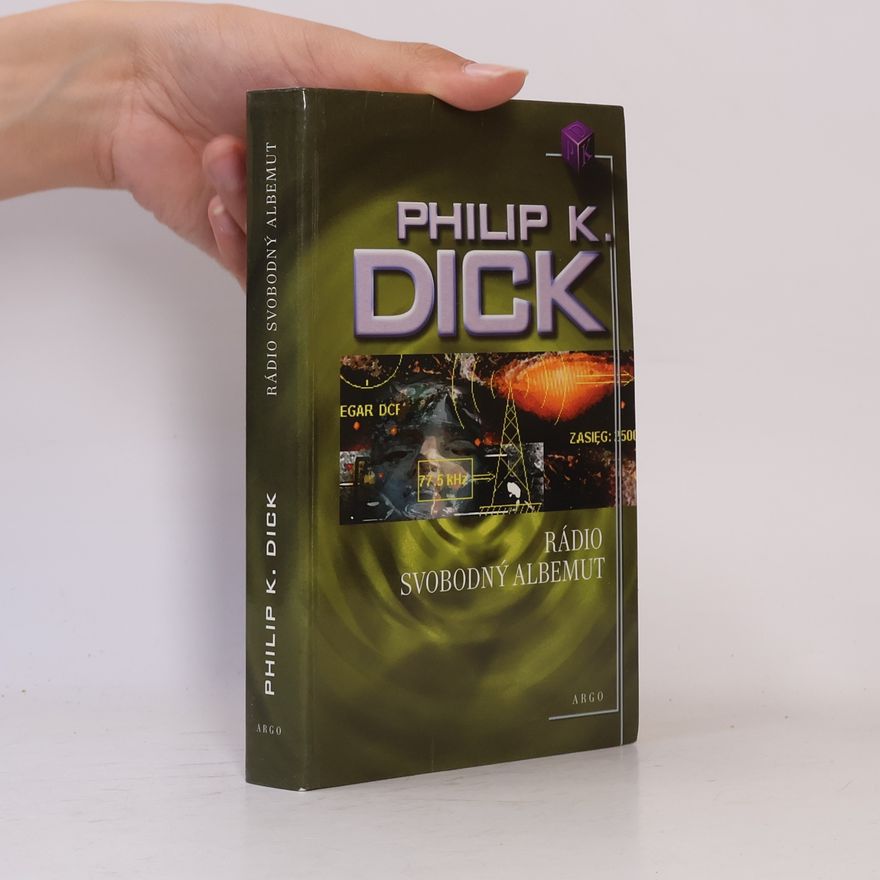 Philip K. Dick Rádio Svobodný Albemut