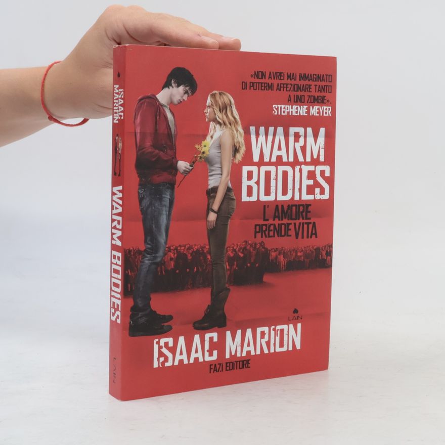 Isaac Marion Warm Bodies