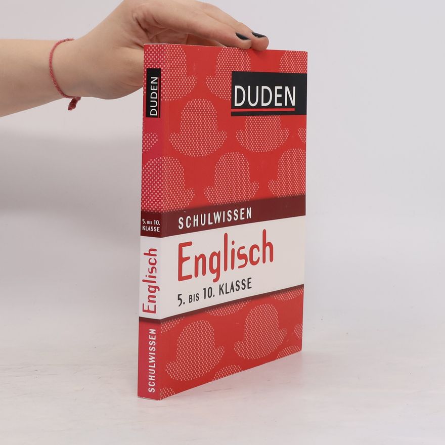 Kolektiv autorů Englisch: Duden Schulwissen 5. bis 10. Klasse
