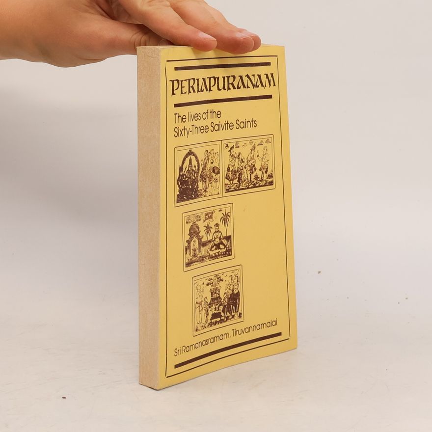 Sri Ramanasramam  Periapuranam: The Lives of the Sixty-Three Saivite Saints