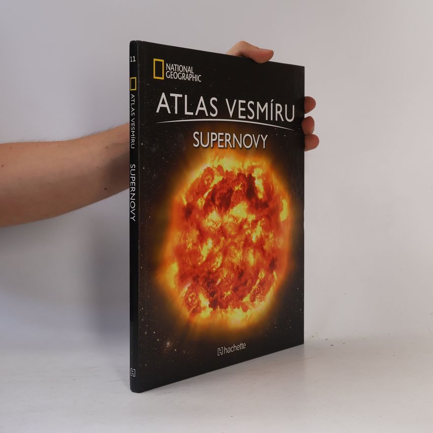 Kolektiv autorů Atlas Vesmíru 11. Supernovy