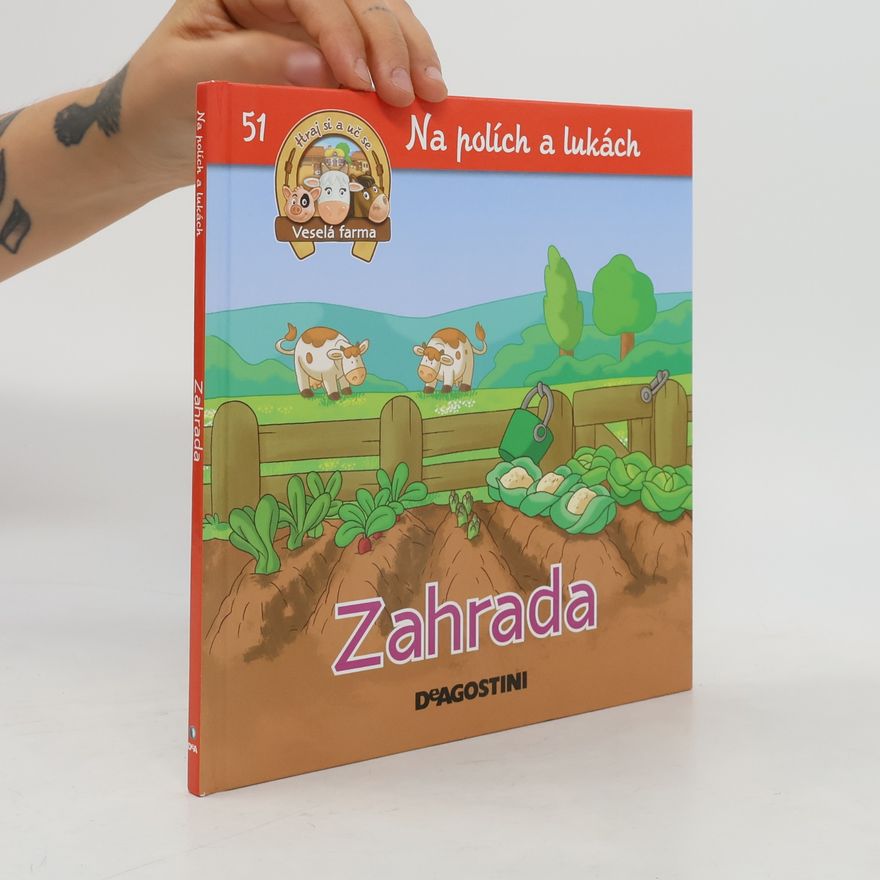 Amelia Bruni Na polích a lukách 51. Zahrada