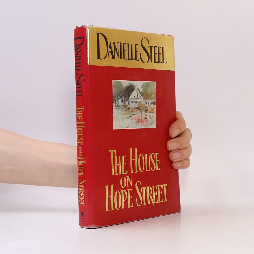 Danielle Steel The House on Hope Street