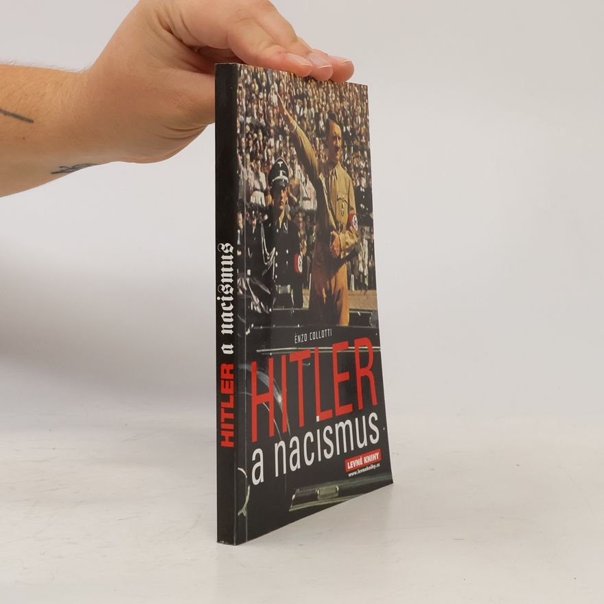 Enzo Collotti Hitler a nacismus
